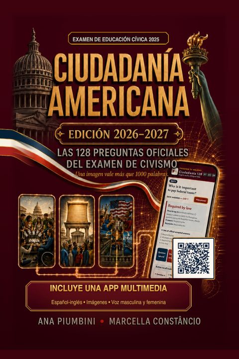 Cover of Ciudadanía Americana: Las 128 Preguntas del Examen de Civismo 2025