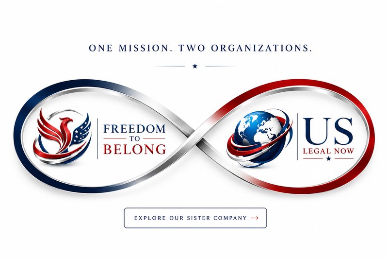 Freedom to Belong e US Legal Now — sister companies